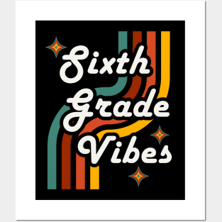 Sixth Grade Vibes 6th Grade Retro Style Posters and Art